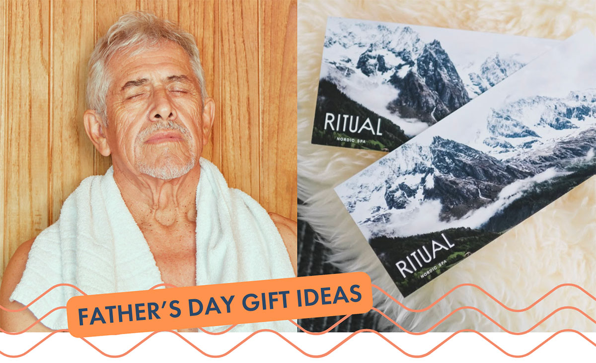 gift ideas for Dad at Ritual Spa